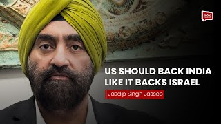 US Should Back India Like It Backs Israel: Jasdip Singh